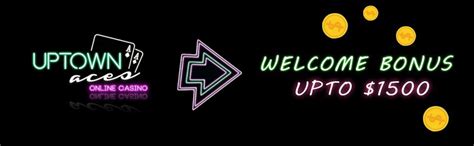 uptown aces casino bonus center|Claim Your $1,500 FREE Casino Games Bonus! .